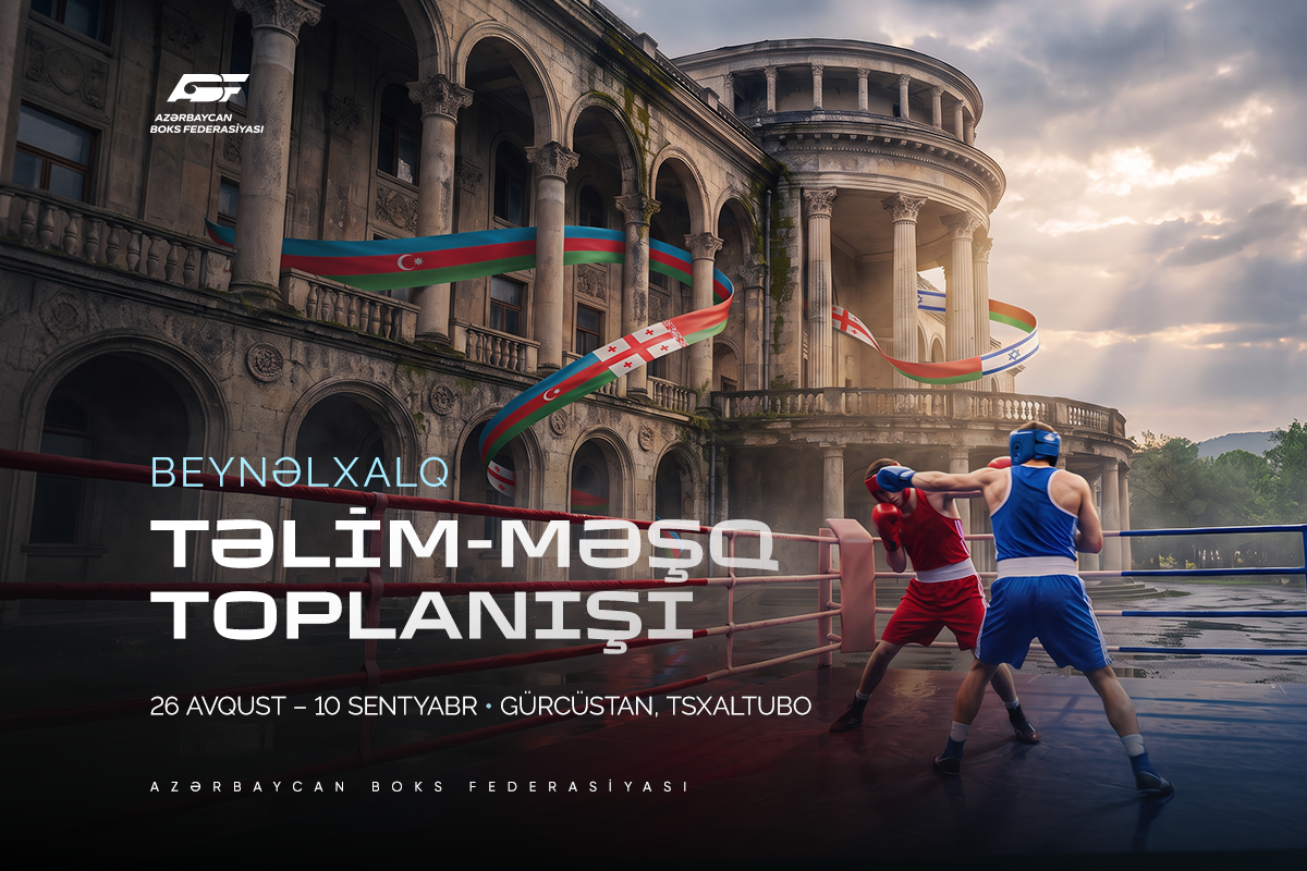 Boksçularımız Avropa çempionatına hazırlığın son mərhələsi üçün Gürcüstana yollanıb